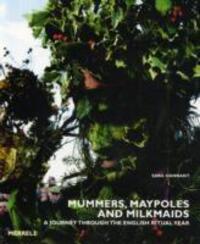 Cover: 9781858945590 | Mummers, Maypoles and Milkmaids | Sara Hannant | Buch | Gebunden