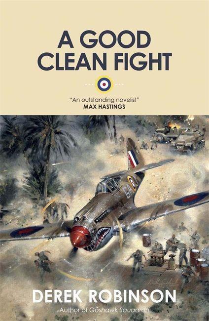 Cover: 9780857051189 | A Good Clean Fight | Derek Robinson | Taschenbuch | Englisch | 2012