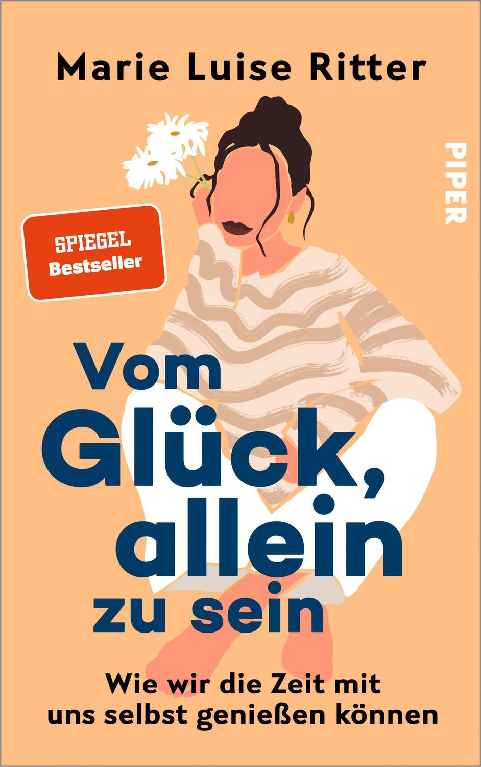 Cover: 9783492064675 | Vom Glück, allein zu sein | Marie Luise Ritter | Taschenbuch | 240 S.