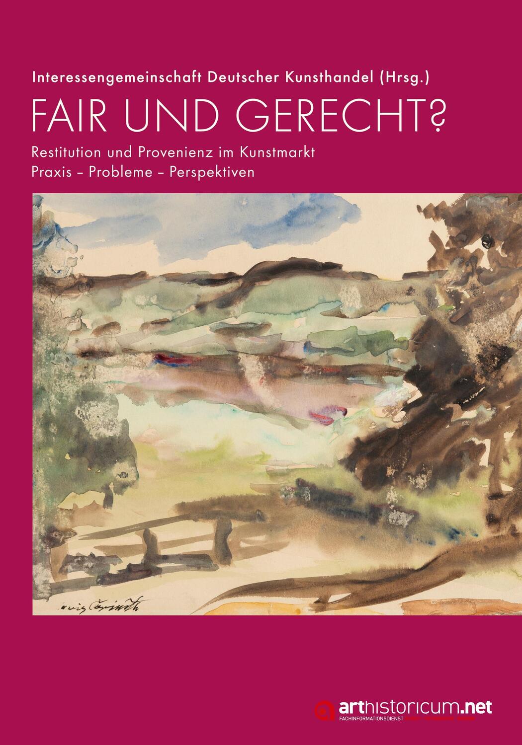 Cover: 9783985010103 | Fair und gerecht? | Interessengemeinschaft Deutscher Kunsthandel