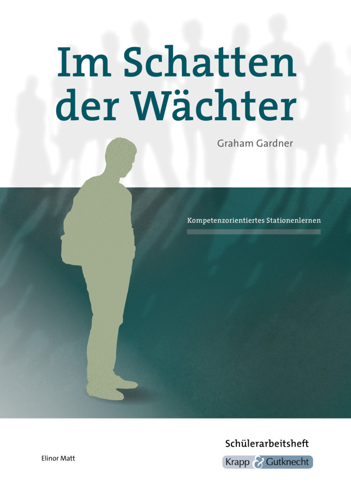 Cover: 9783941206236 | Graham Gardner: Im Schatten der Wächter, Schülerarbeitsheft | Matt