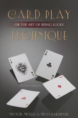 Cover: 9781897106976 | Card Play Technique or the Art of Being Lucky | Victor Mollo (u. a.)