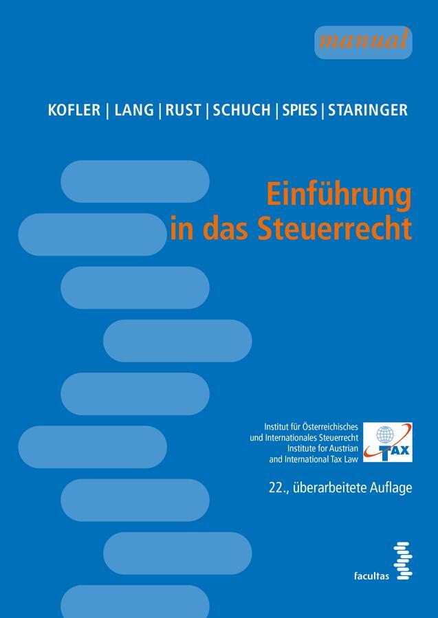 Cover: 9783708924007 | Einführung in das Steuerrecht | Georg Kofler (u. a.) | Taschenbuch