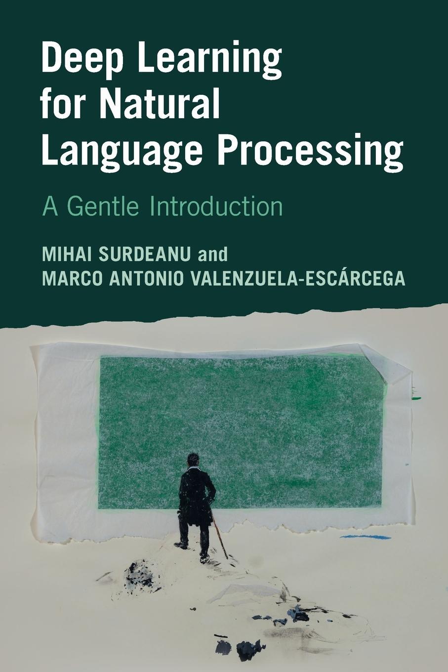 Cover: 9781009012652 | Deep Learning for Natural Language Processing | Valenzuela-Escárcega