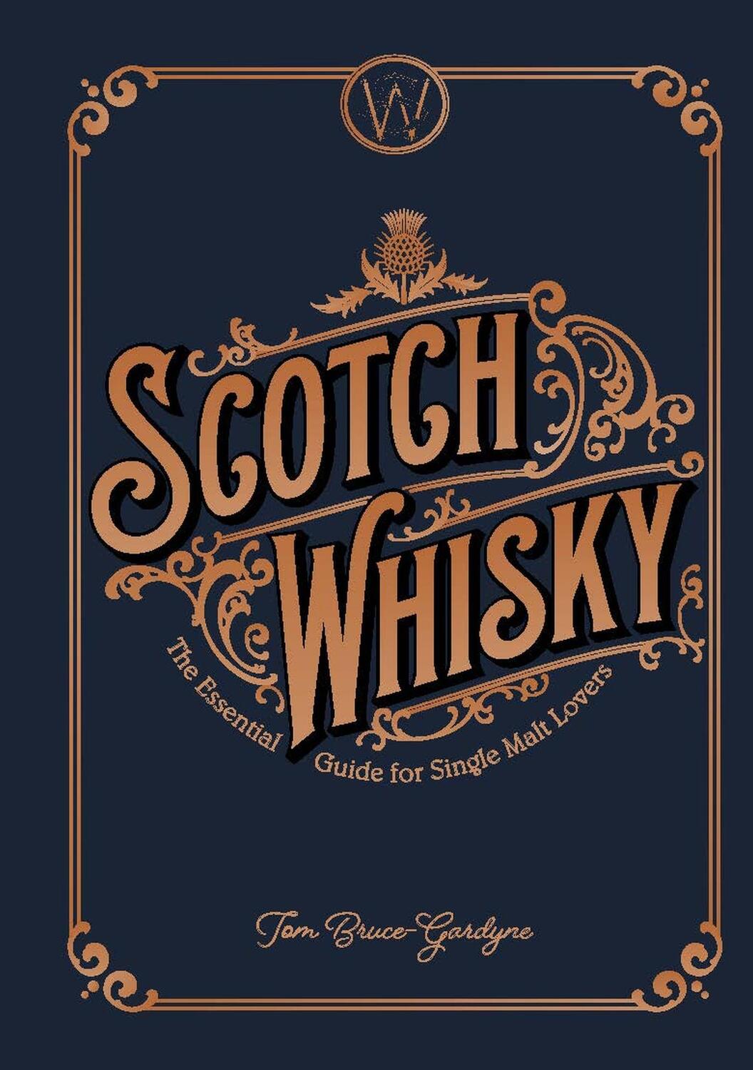 Cover: 9781787391499 | Scotch Whisky | The Essential Guide for Single Malt Lovers | Buch
