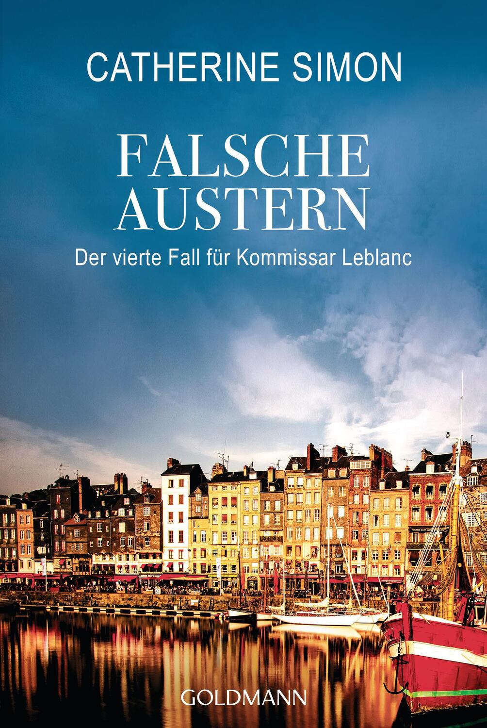 Cover: 9783442485536 | Falsche Austern | Der vierte Fall für Kommissar Leblanc | Simon | Buch