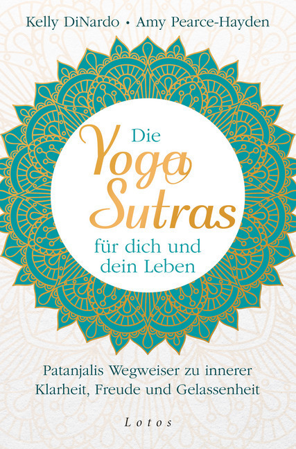 Cover: 9783778782897 | Die Yoga-Sutras für dich und dein Leben | Kelly DiNardo (u. a.) | Buch