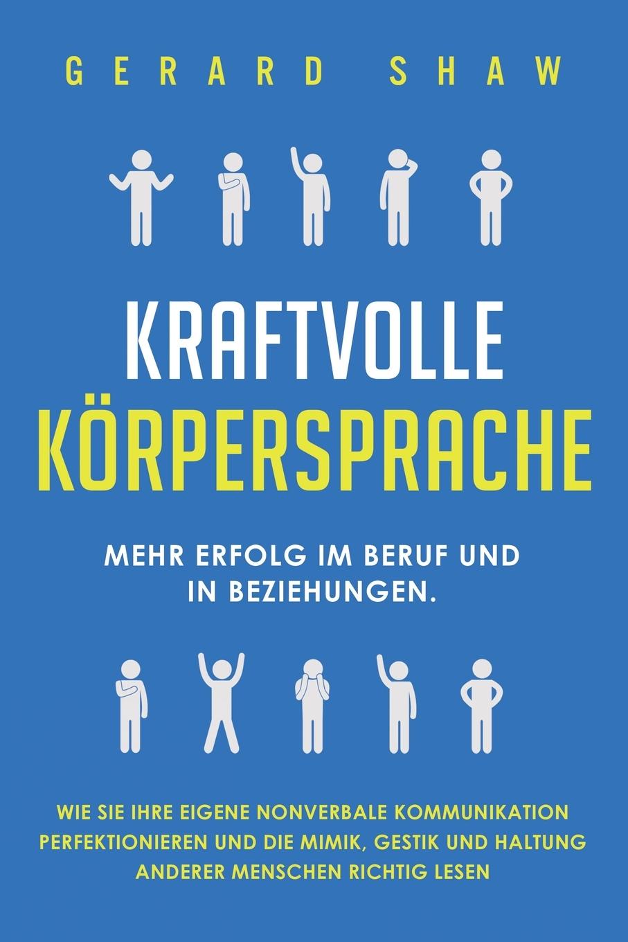 Cover: 9781647801915 | Kraftvolle Körpersprache | Gerard Shaw | Taschenbuch | 2020