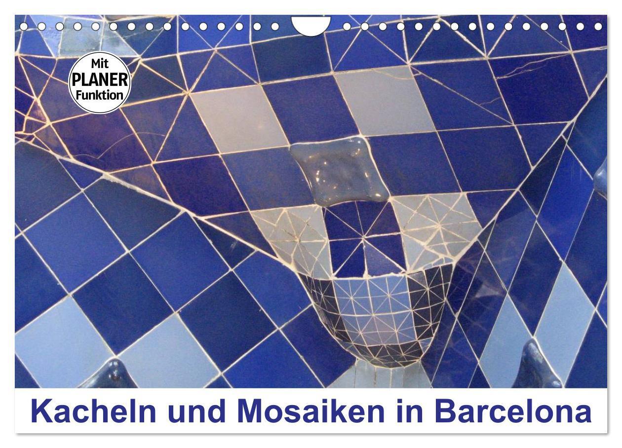 Cover: 9783435507290 | Kacheln und Mosaiken in Barcelona (Wandkalender 2025 DIN A4 quer),...