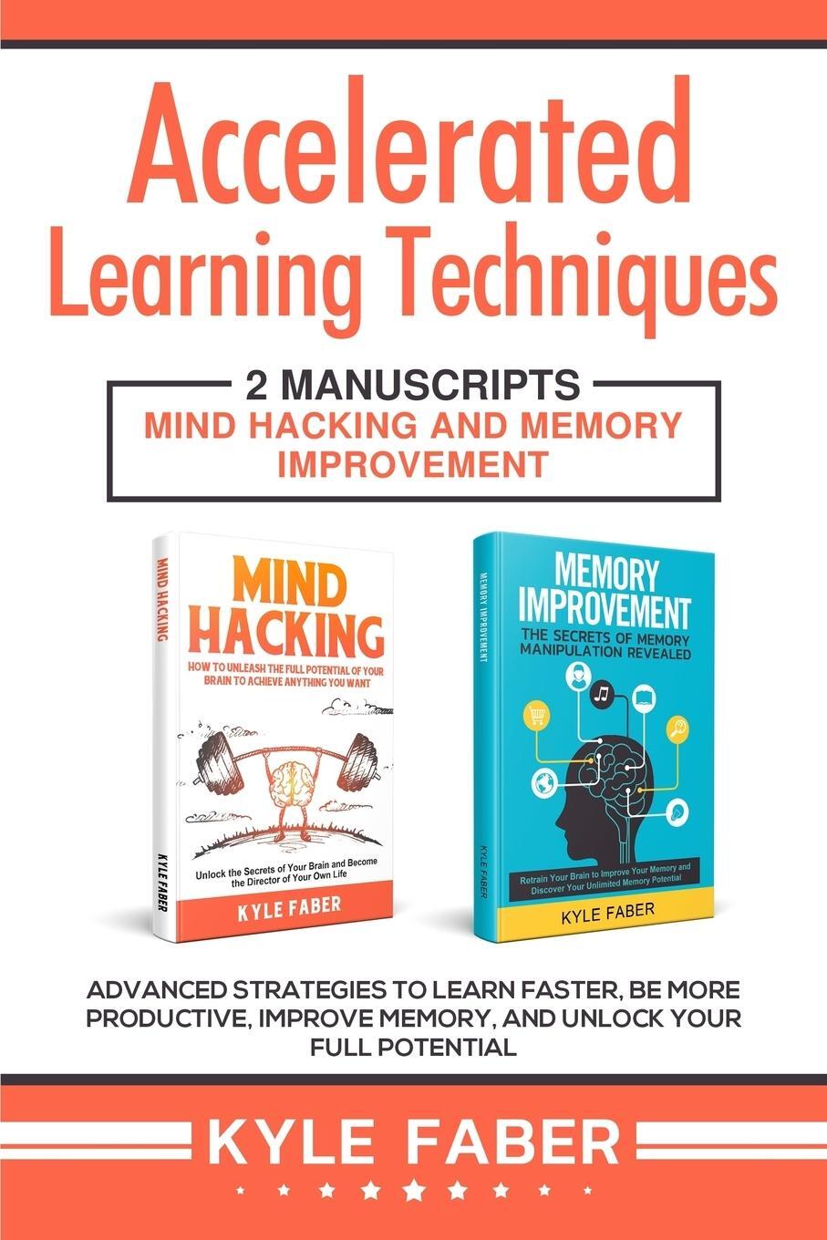 Cover: 9781950010219 | Accelerated Learning Techniques | Kyle Faber | Taschenbuch | Paperback