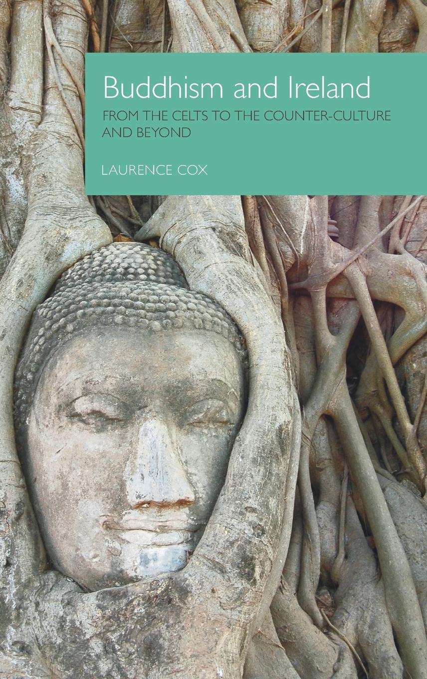 Cover: 9781908049292 | Buddhism and Ireland | Laurence Cox | Buch | Englisch | 2013