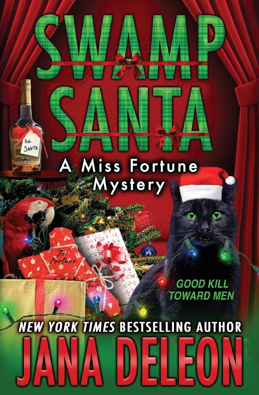 Cover: 9781940270906 | Swamp Santa | Jana Deleon | Taschenbuch | Miss Fortune Mysteries