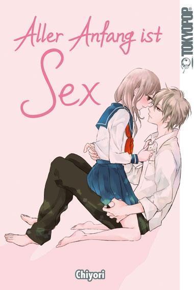 Cover: 9783842049833 | Aller Anfang ist Sex | Chiyori | Taschenbuch | Deutsch | 2019