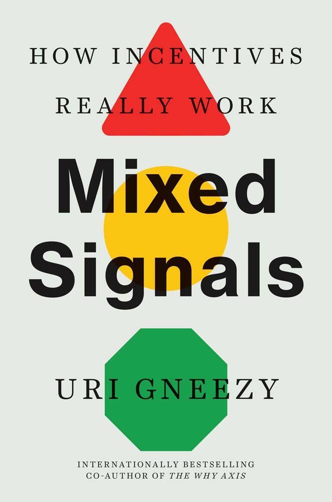 Cover: 9780300276749 | Mixed Signals | How Incentives Really Work | Uri Gneezy | Taschenbuch