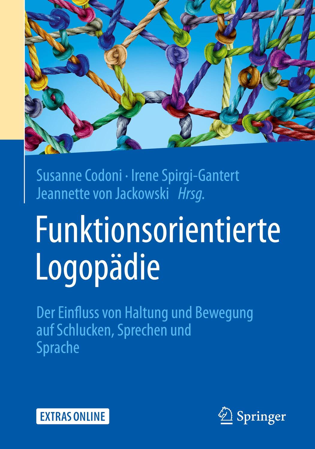 Cover: 9783662573310 | Funktionsorientierte Logopädie | Susanne Codoni (u. a.) | Taschenbuch