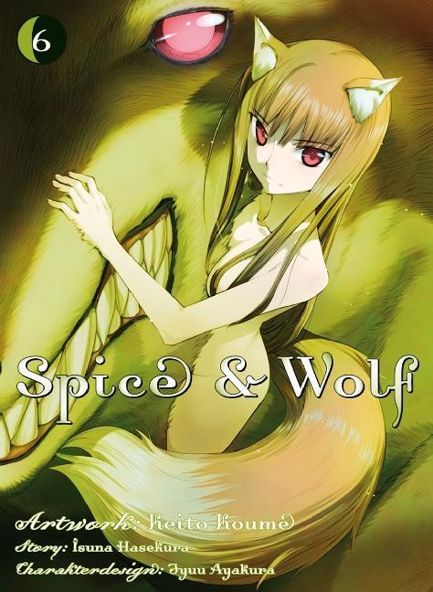 Cover: 9783862012473 | Spice & Wolf 06 | Isuna Hasekura (u. a.) | Taschenbuch | Deutsch