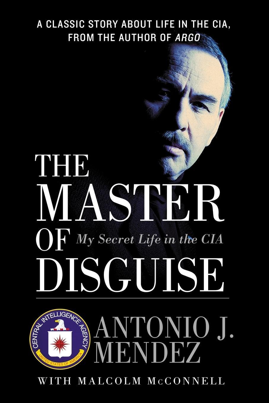 Cover: 9780060957919 | The Master of Disguise | My Secret Life in the CIA | Antonio J Mendez