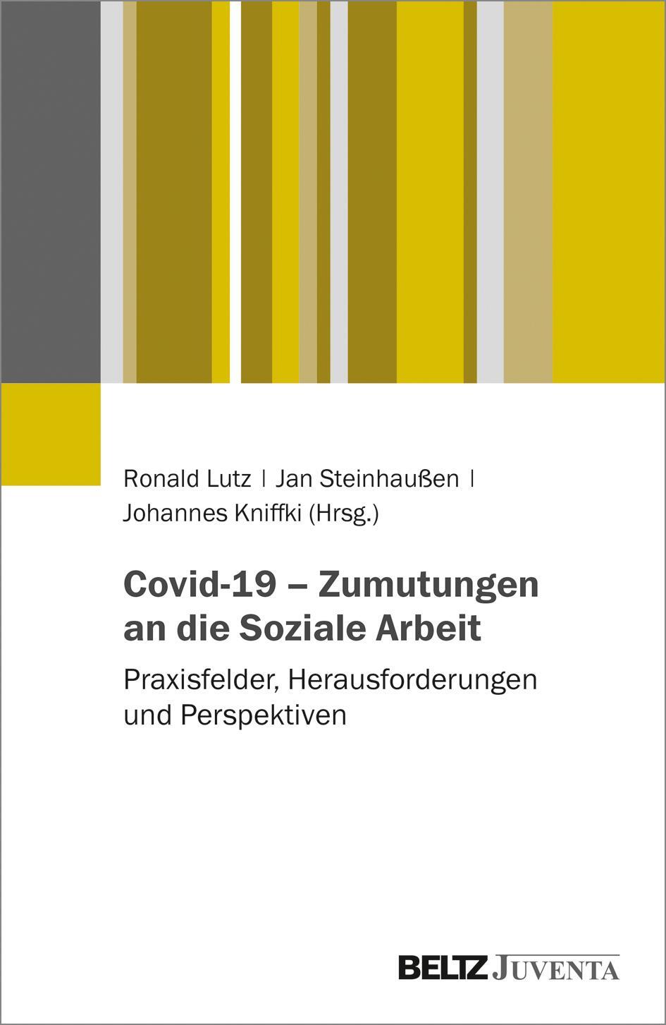 Cover: 9783779966340 | Covid-19 - Zumutungen an die Soziale Arbeit | Ronald Lutz (u. a.)