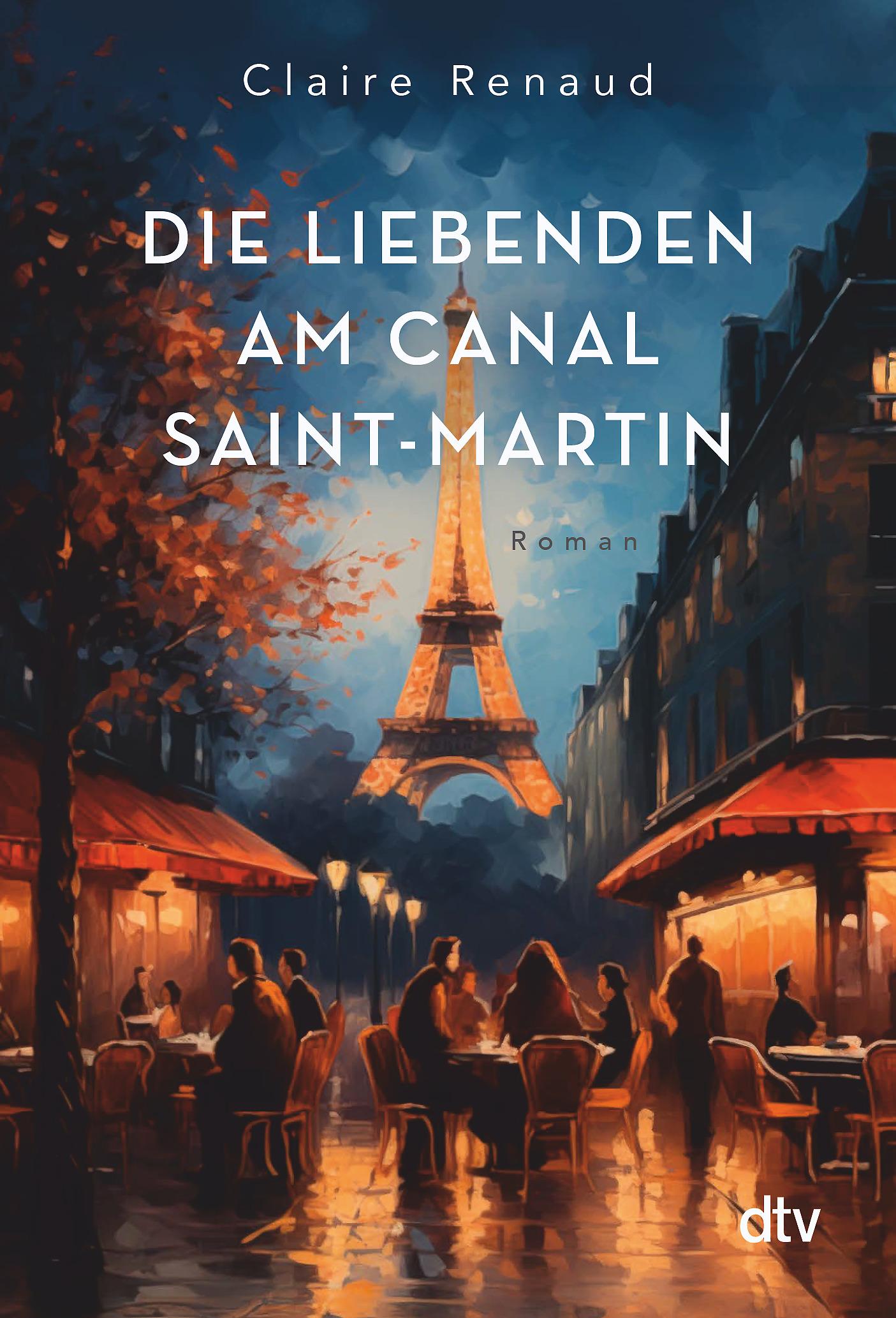 Cover: 9783423284363 | Die Liebenden am Canal Saint-Martin | Roman | Claire Renaud | Buch