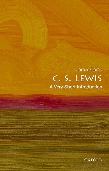 Cover: 9780198828242 | C. S. Lewis: A Very Short Introduction | James Como | Taschenbuch
