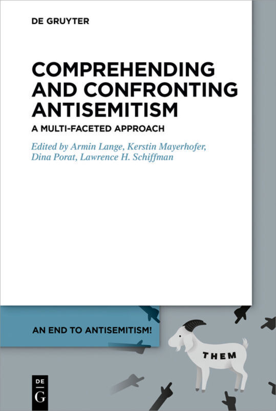 Cover: 9783110632460 | Comprehending and Confronting Antisemitism | A Multi-Faceted Approach