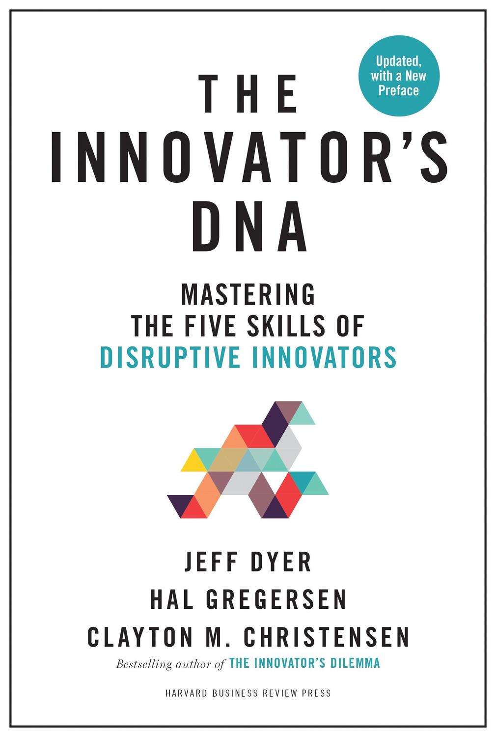 Cover: 9781633697201 | Innovator's DNA | Mastering the Five Skills of Disruptive Innovators