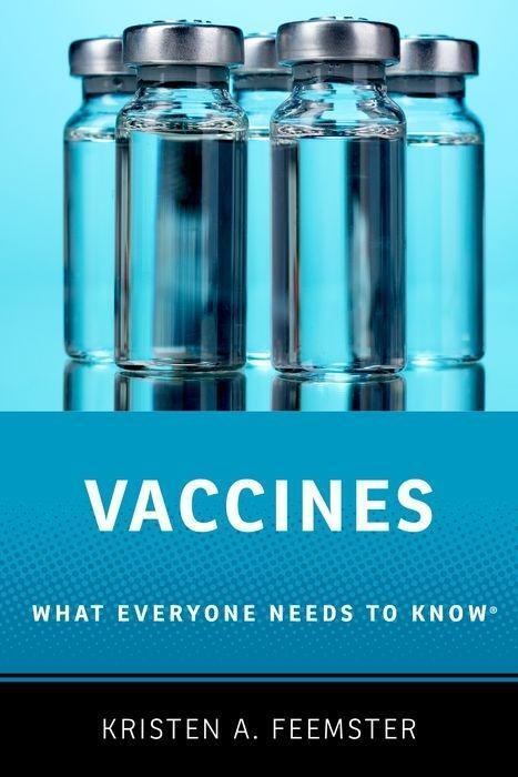 Cover: 9780190277918 | Vaccines | What Everyone Needs to Know(r) | Kristen A Feemster | Buch