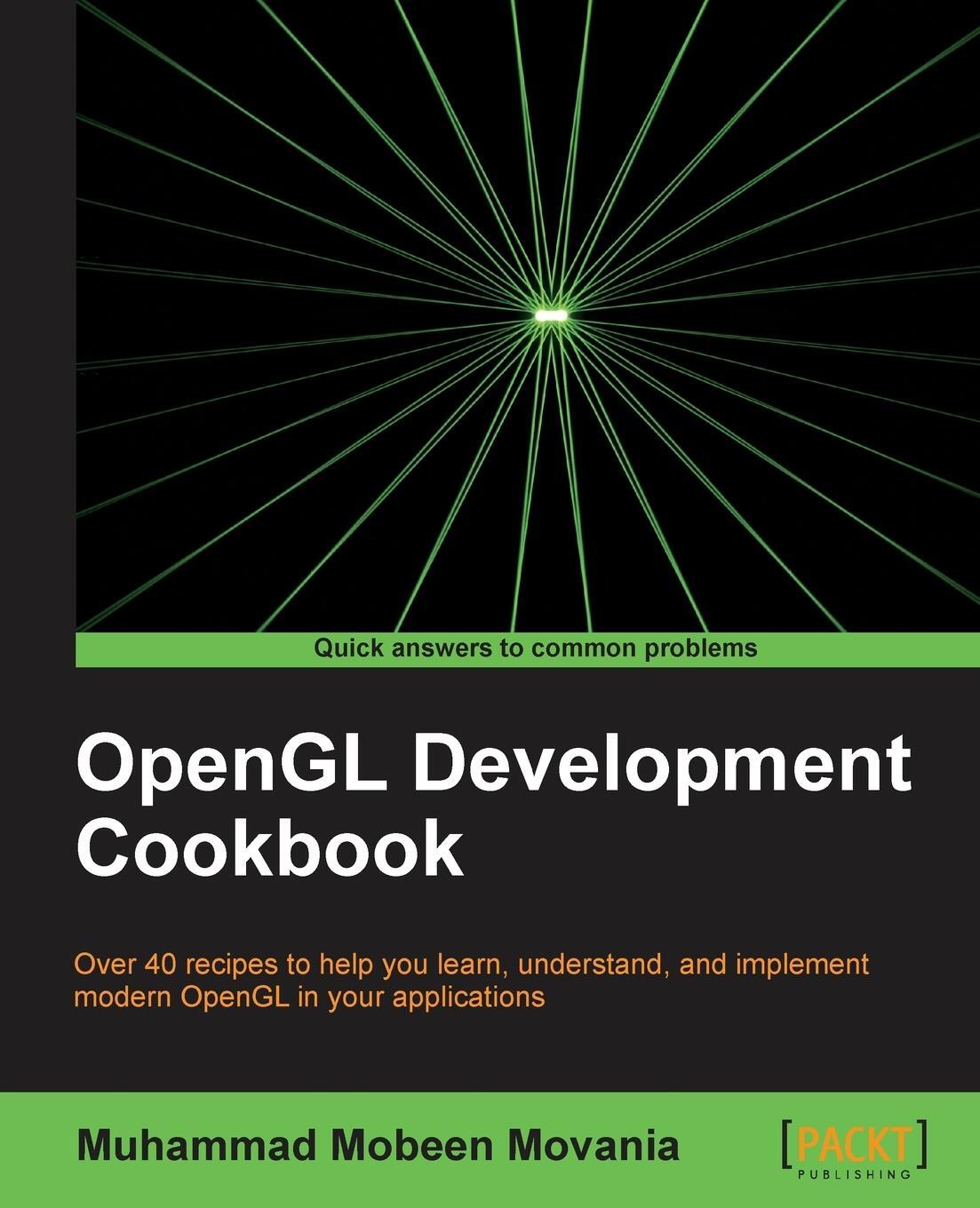Cover: 9781849695046 | OpenGL Development Cookbook | Muhammad Mobeen Movania | Taschenbuch