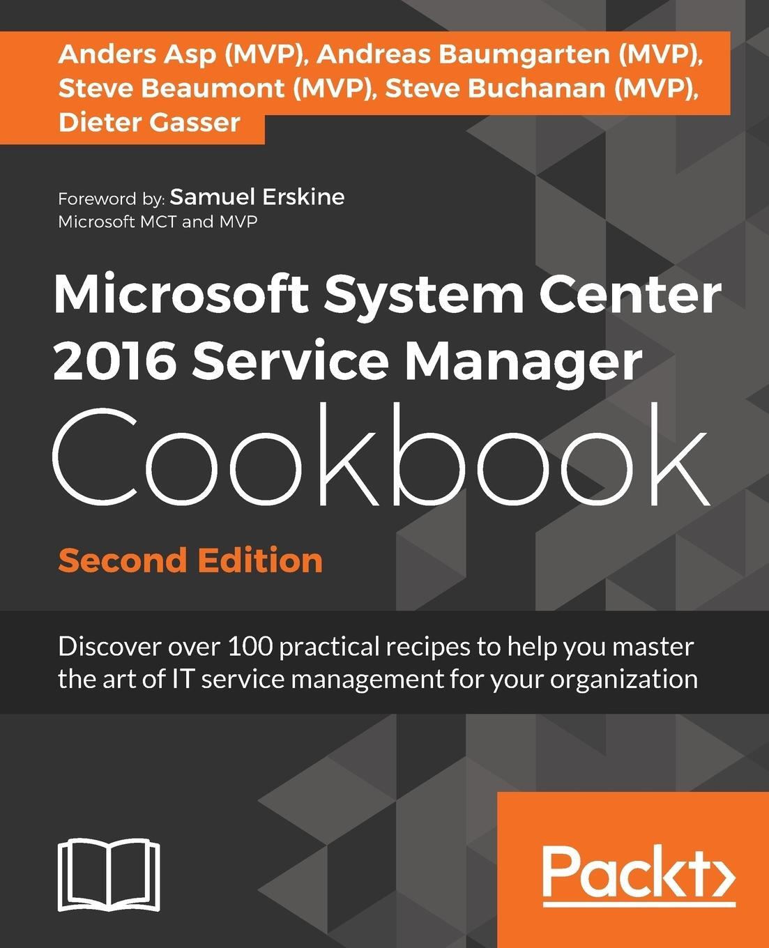 Cover: 9781786464897 | Microsoft System Center 2016 Service Manager Cookbook - Second Edition