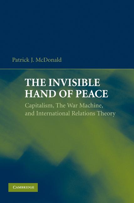 Cover: 9780521744126 | The Invisible Hand of Peace | Patrick J. McDonald | Taschenbuch | 2009