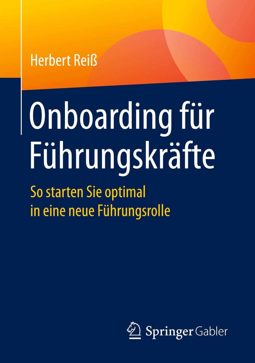 Cover: 9783658309848 | Onboarding für Führungskräfte; . | Herbert Reiß | Taschenbuch | 2020