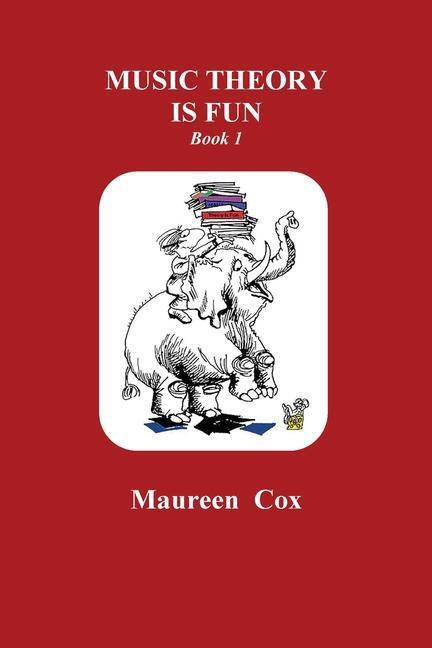 Cover: 9781987926095 | Music Theory is Fun: Book 1 | Maureen Cox | Taschenbuch | Buch | 2018