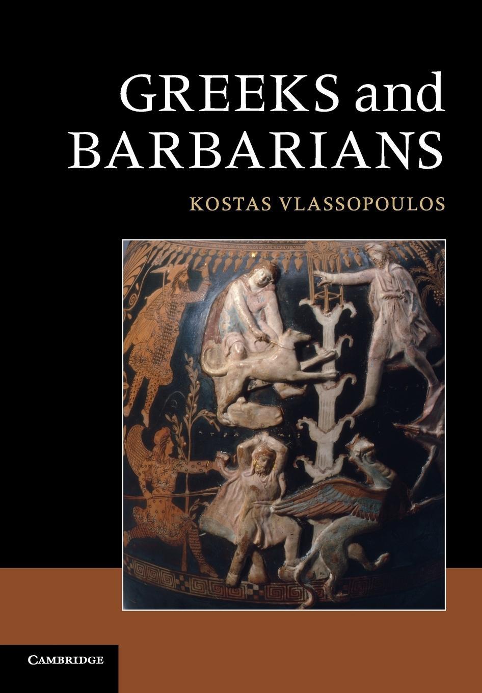 Cover: 9780521148023 | Greeks and Barbarians | Kostas Vlassopoulos | Taschenbuch | Paperback