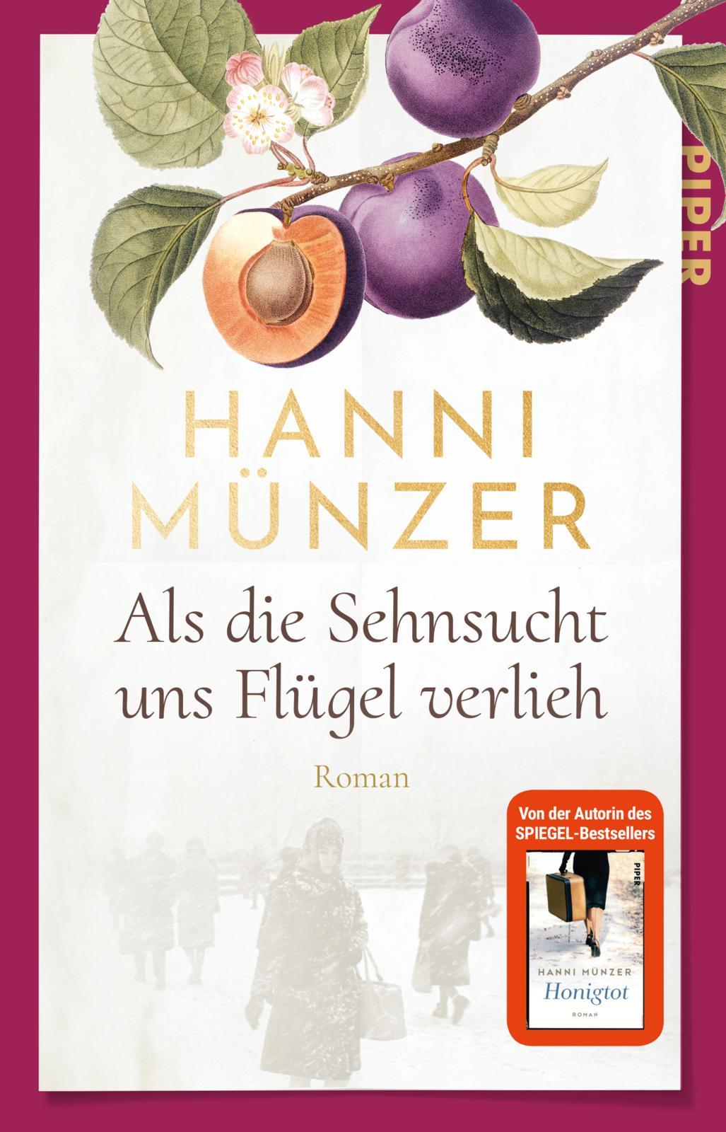 Cover: 9783492317436 | Als die Sehnsucht uns Flügel verlieh | Hanni Münzer | Taschenbuch