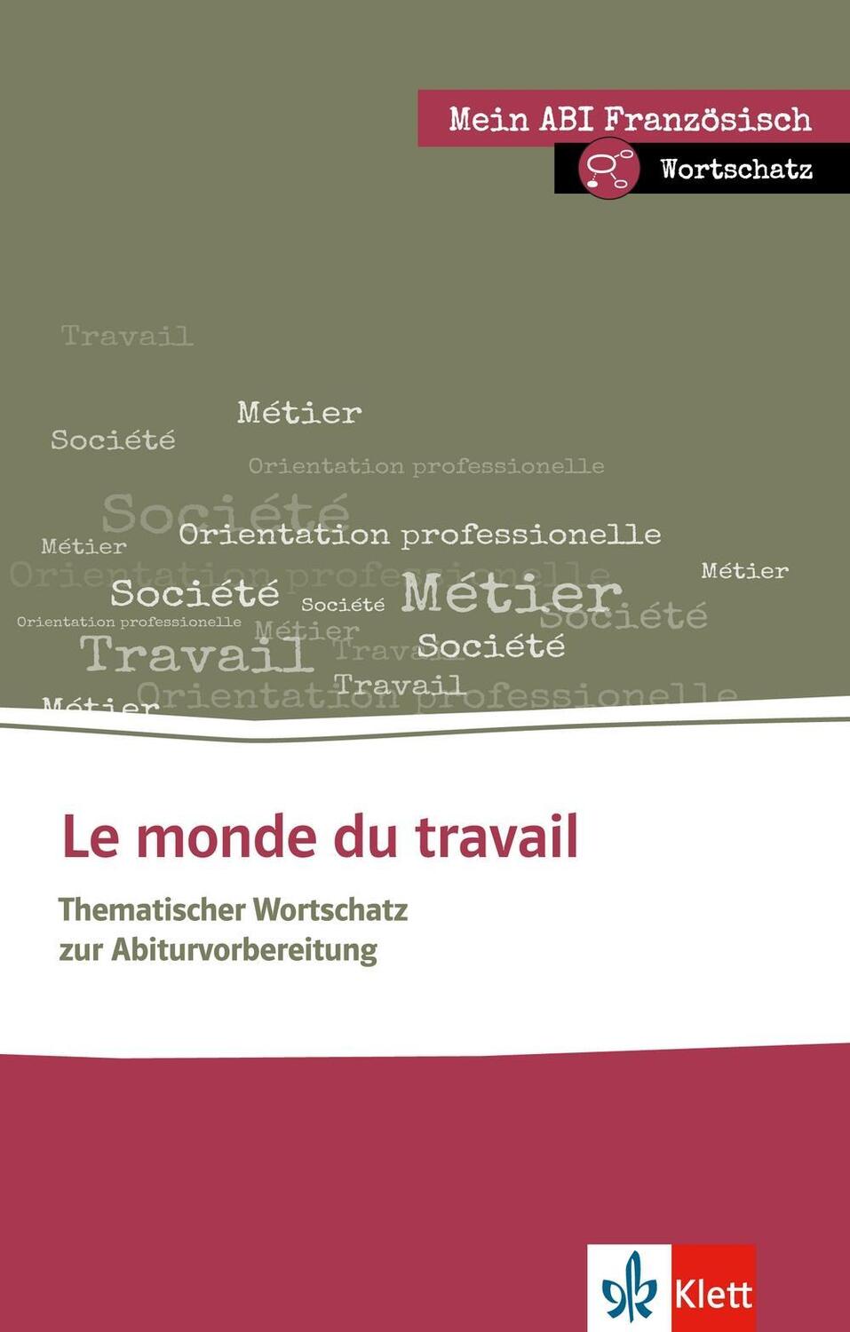 Cover: 9783125195370 | Le monde du travail | Taschenbuch | 40 S. | Deutsch | 2015