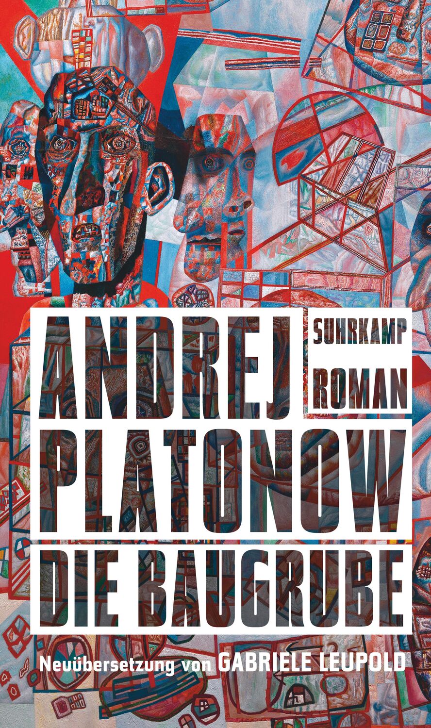 Cover: 9783518425619 | Die Baugrube | Andrej Platonow | Buch | Deutsch | 2016 | Suhrkamp