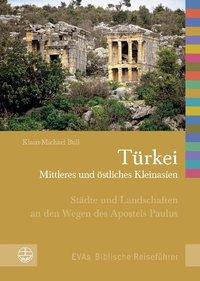 Cover: 9783374026104 | Türkei - Mittleres und östl. Kleinasien | Klaus-Michael Bull | Buch