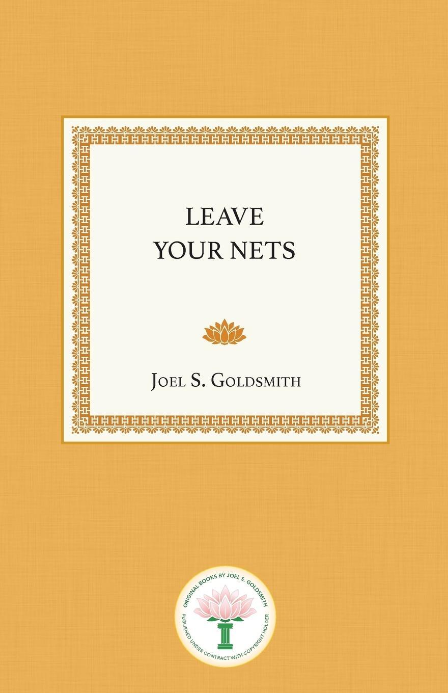 Cover: 9781889051291 | Leave Your Nets | Joel S. Goldsmith | Taschenbuch | Paperback | 2019