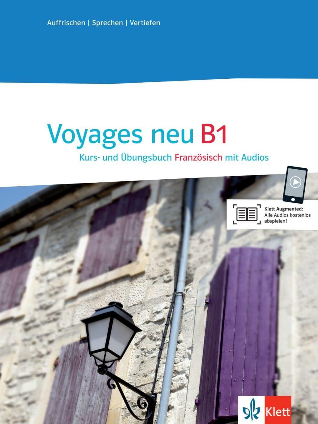 Cover: 9783125294318 | Voyages neu B1 Kurs- und Übungsbuch + Klett Augmented App | André