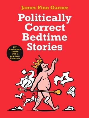 Cover: 9781788165136 | Politically Correct Bedtime Stories | James Finn Garner | Buch | 2021