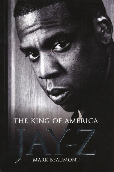 Cover: 9781780383170 | Jay-Z | The King of America - Hardback | Mark Beaumont | Buch | 2012