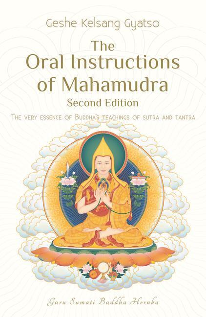 Cover: 9781910368367 | The Oral Instructions of Mahamudra | Geshe Kelsang Gyatso | Buch