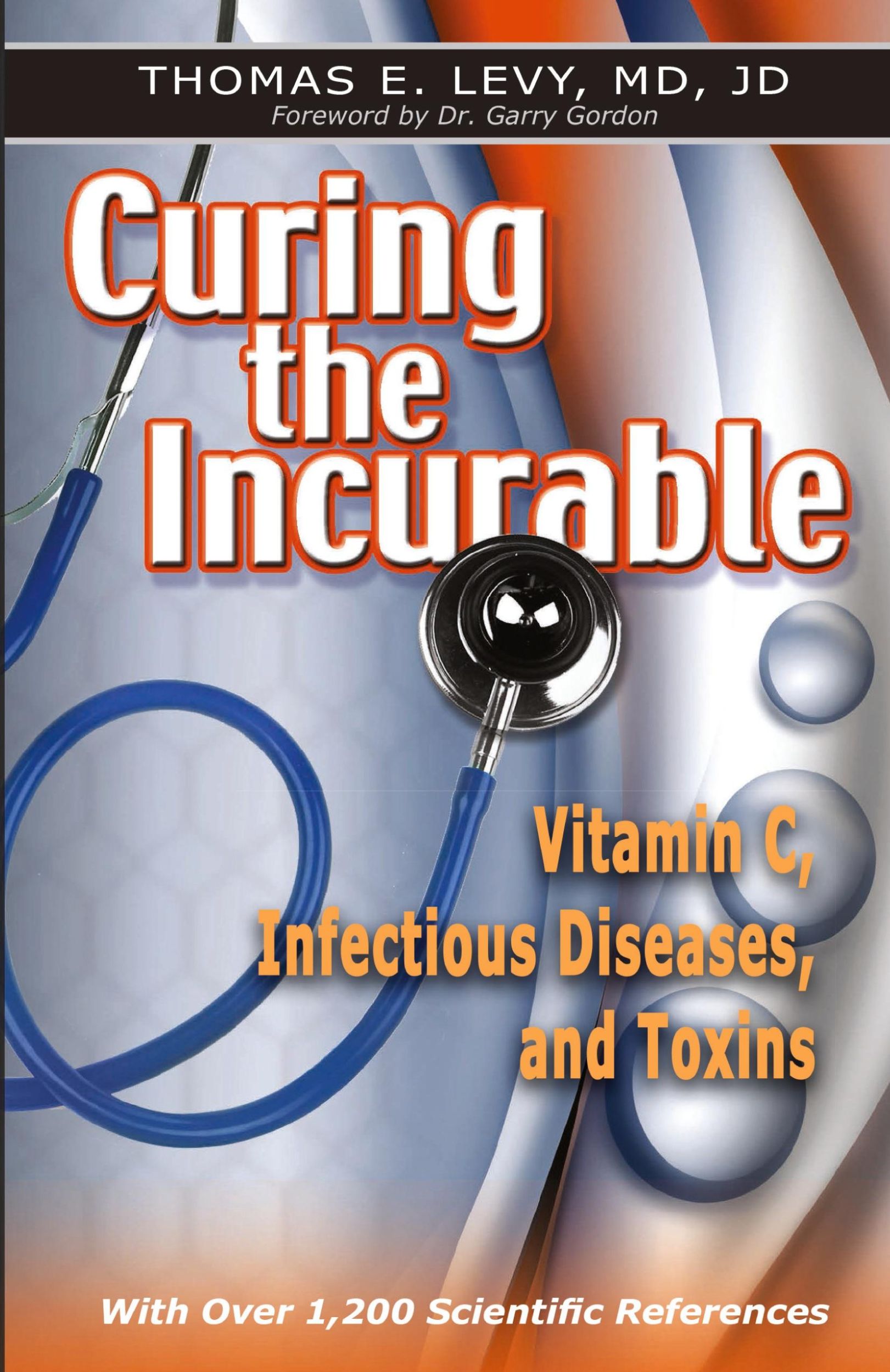 Cover: 9780977952021 | Curing the Incurable | Vitamin C, Infectious Diseases, and Toxins