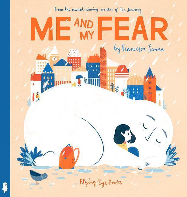Cover: 9781911171539 | Me & My Fear | Francesca Sanna | Buch | Englisch | 2018