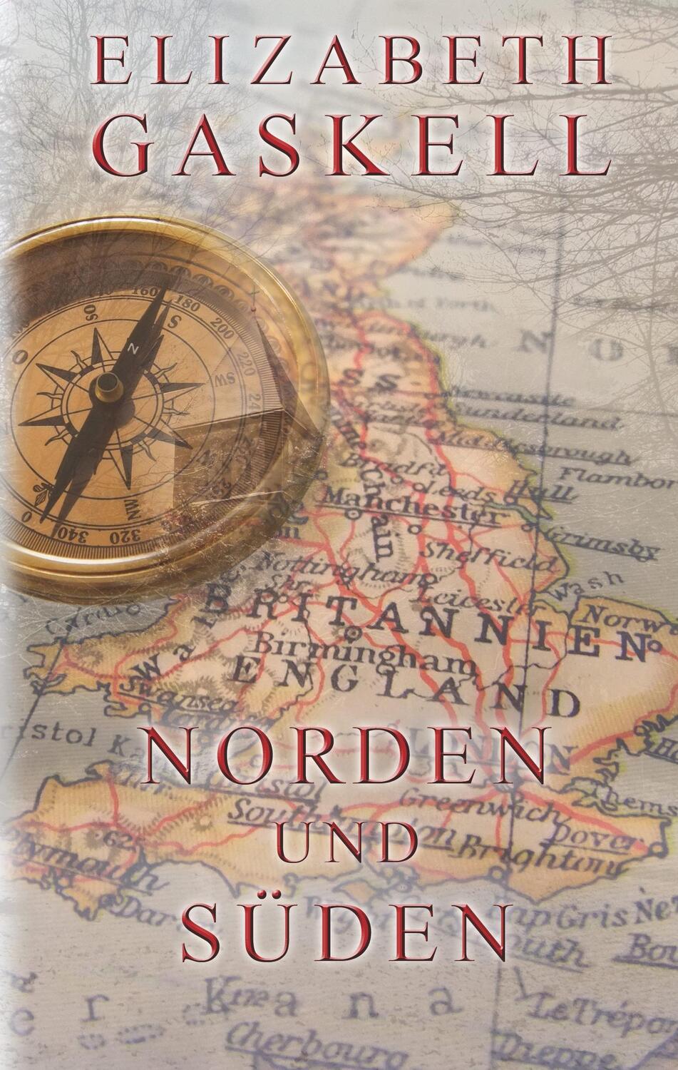 Cover: 9783734737602 | Norden und Süden | Elizabeth Gaskell | Buch | 548 S. | Deutsch | 2015