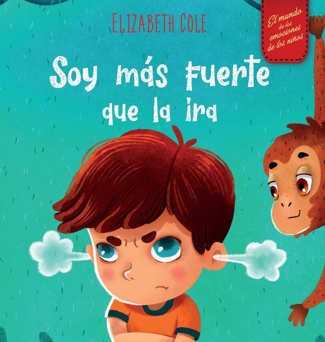 Cover: 9781737160229 | Soy más fuerte que la ira | Elizabeth Cole | Buch | Gebunden | 2021