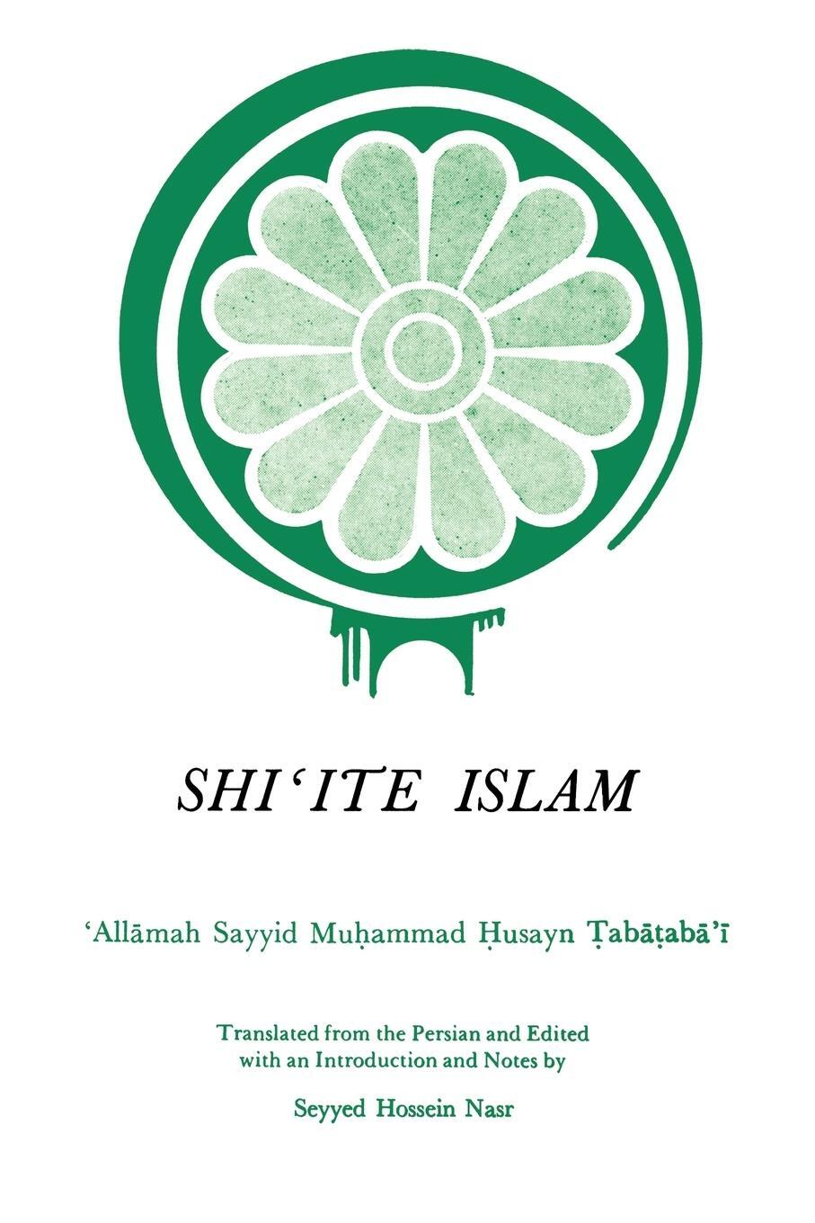 Cover: 9780873953900 | Shi¿ite Islam | Sayyid Mu¿ammad ¿Ab¿¿Ab¿'¿ | Taschenbuch | Paperback