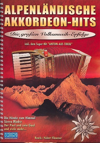 Cover: 9790501340286 | Alpenländische Akkordeon-Hits Die großen Volksmusikerfolge | Buch