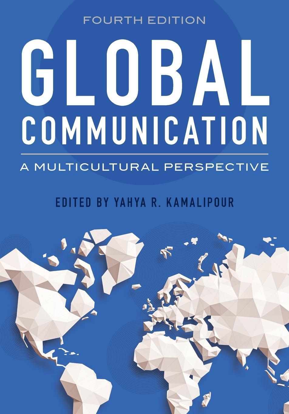 Cover: 9781538186701 | Global Communication | A Multicultural Perspective | Kamalipour | Buch
