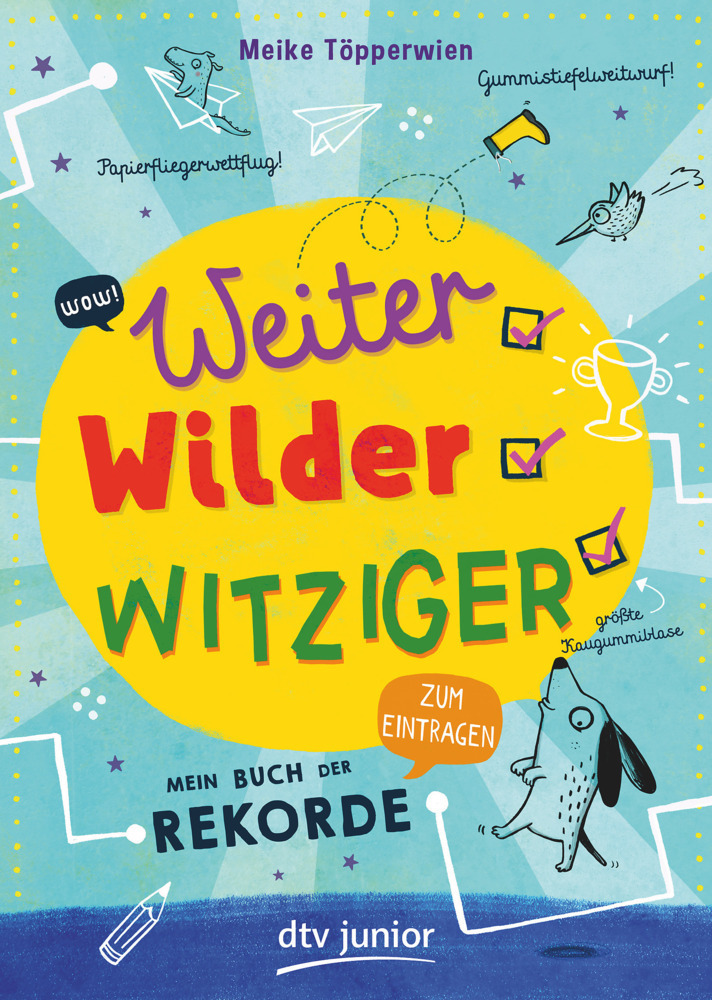 Cover: 9783423718530 | Weiter, wilder, witziger - Mein Buch der Rekorde | Zum Eintragen | DTV